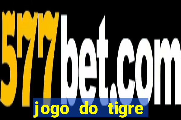 jogo do tigre bonus de cadastro